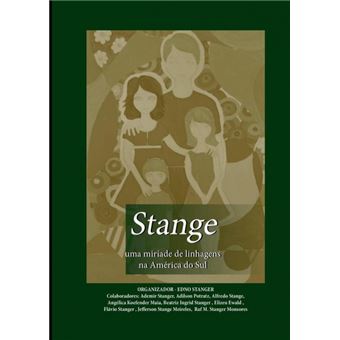 Stange Uma Miríade De Linhagens Na América Do Sul - 1