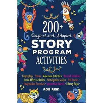 200+ Original and Adapted Story Program Activities - 1
