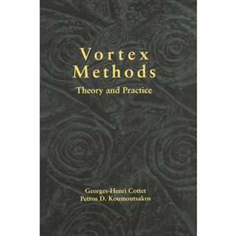 Vortex Methods - Theory and Practice - Hardback - 2000 - 1
