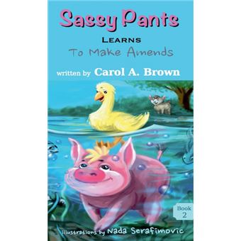 Sassy Pants Learns To Make Amends - 1