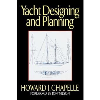 Yacht Designing and Planning - For Yachtsmen, Students, and Amateurs - Paperback - 1995 - 1