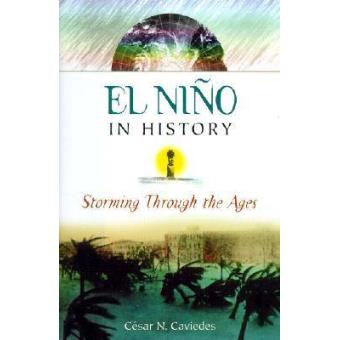 El Nino in History - Storming Through the Ages - Hardback - 2001 - 1