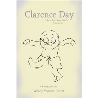 Clarence Day - An American Writer - Paperback / softback - 2006 - 1