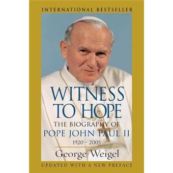 Witness to Hope - The Biography of Pope John Paul II, 1920 - 2005 - Paperback - 2005 - 1