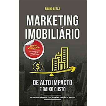 Marketing Imobiliário - de Alto Impacto e Baixo Custo - 1