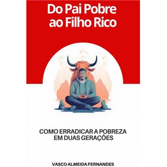 Do Pai Pobre Ao Filho Rico - 1