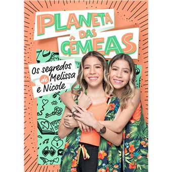 Planeta das Gêmeas - Os Segredos de Melissa e Nicole - 1