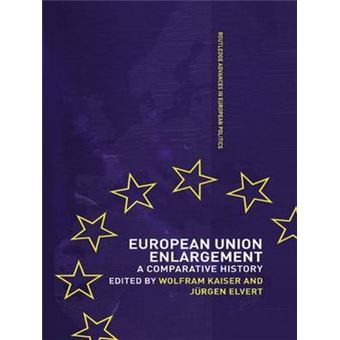 European Union Enlargement - A Comparative History - Paperback - 2006 - 1