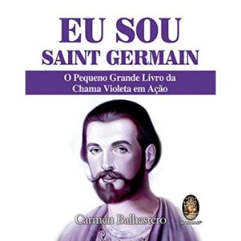 Eu Sou Saint Germain - 1