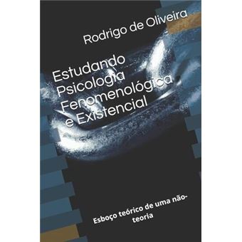 Estudando Psicologia Fenomenologica E Existencial - 1