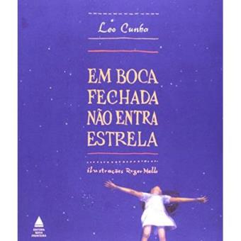 Em Boca Fechada Nao Entra Estrela - 1