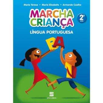 Marcha Criança. Língua Portuguesa. 2º Ano - 1