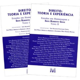 Direito. Teoria E Experiência. Estudos Em Homenagem A Eros Roberto Grau - 2 Volumes - 1
