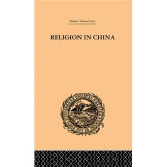 Religion in China - A Brief Account of the Three Religions of the Chinese - Hardback - 2000 - 1