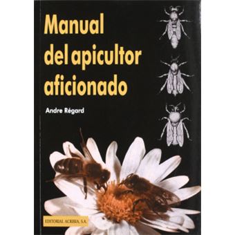 Manual del Apicultor Aficionado - 1