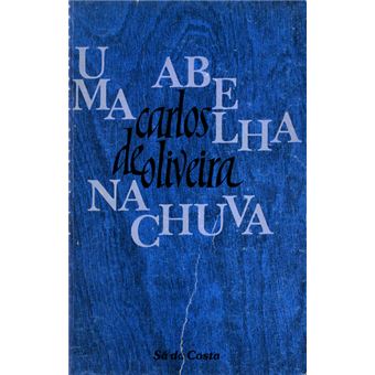 Uma abelha na chuva. [8.ª edição] - 1