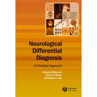 Neurological Differential Diagnosis - A Prioritized Approach - Paperback - 2005 - 1