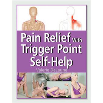 Pain Relief with Trigger Point Self-Help - 1