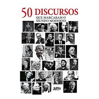 50 Discursos Que Marcaram O Mundo Moderno - Formato Convencional - 1