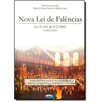 Nova Lei de Falências Comentada - 1
