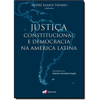 Justiça Constitucional e Democracia na América Latina - 1