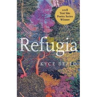 Refugia Poems 1 Test Site Poetry Series - 1