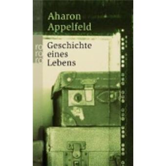 Geschichte Eines Lebens - 1