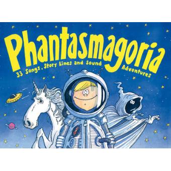 Phantasmagoria - 33 Songs, Story Lines and Sound Adventures - Spiral bound - 1988 - 1