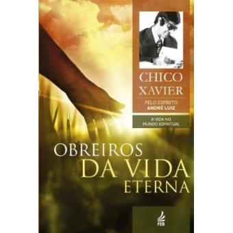 Obreiros Da Vida Eterna - 1