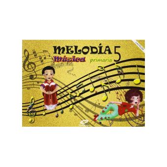 Música 5º.Primaria Melodía - 1