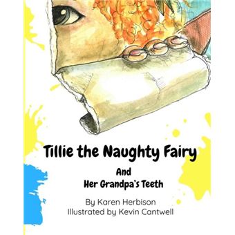 Tillie The Naughty Fairy And Grandpas Teeth - 1