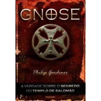 Gnose a Verdade Sobre o Segredo do Templo de Salomão - 1