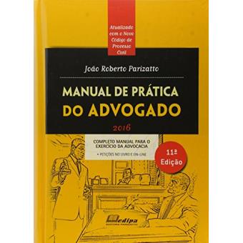 Manual de Prática do Advogado - 1