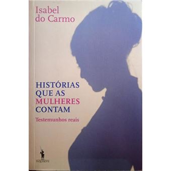 Histórias que as mulheres contam. - 1