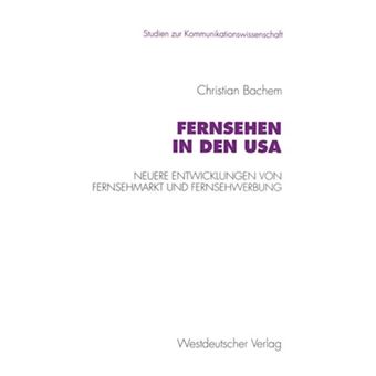 Fernsehen in Den USA - Neuere Entwicklungen Von Fernsehmarkt Und Fernsehwerbung - Paperback / softback - 1995 - 1