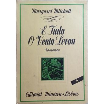 E tudo o vento levou. [2.ª edição] - 1