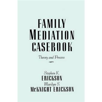 Family Mediation Casebook - Theory And Process - Paperback - 1988 - 1