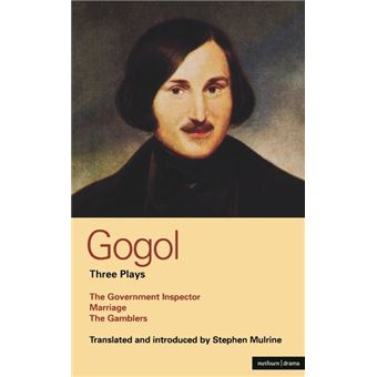 Gogol Three Plays (The Government Inspector Marriage The Gamblers) - 1