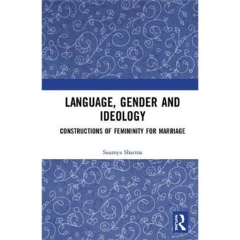 Language, Gender And Ideology - 1