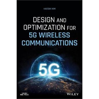 Design And Optimization For 5G Wireless Communications Wiley  Ieee - 1