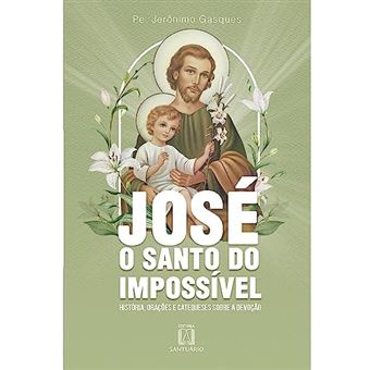 José, O Santo Do Impossível - 1