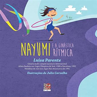 Nayumi E A Ginástica Ritmica - 1
