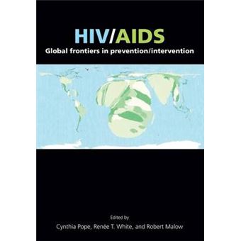 HIV/AIDS: Global Frontiers in Prevention/Intervention - An Interdisciplinary Reader - Paperback - 2007 - 1