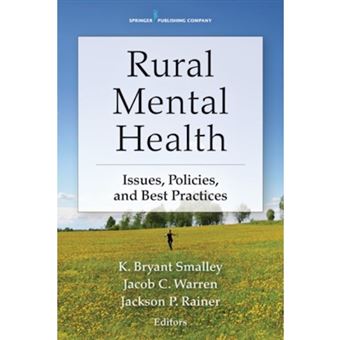Rural Mental Health - Issues, Policies, and Best Practices - Paperback - 2012 - 1