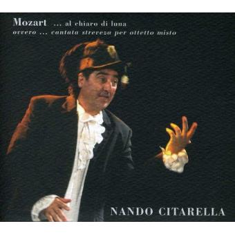 Citarella, Nando-mozart: Al Chiaro Di Luna - 1