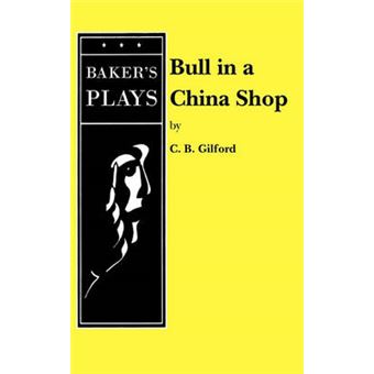Bull In a China Shop - Paperback - 2010 - 1