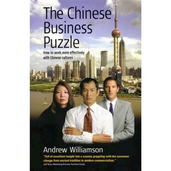 The Chinese Business Puzzle - How to Work More Effectively with Chinese Cultures - Paperback - 2003 - 1