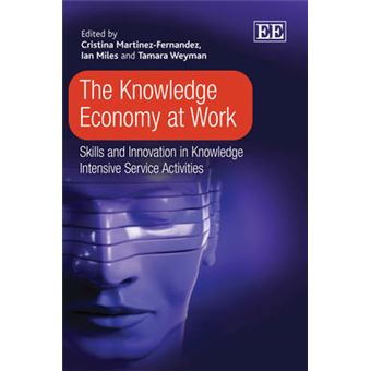 The Knowledge Economy At Work Skills And Innovation In Knowledge Intensive Service Activities - 1