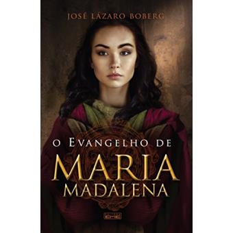 O Evangelho de Maria Madalena - 1