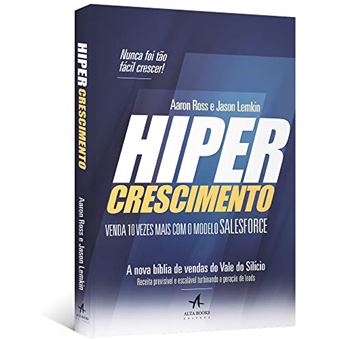 Hipercrescimento: Venda 10 vezes mais com o modelo Salesforce - 1